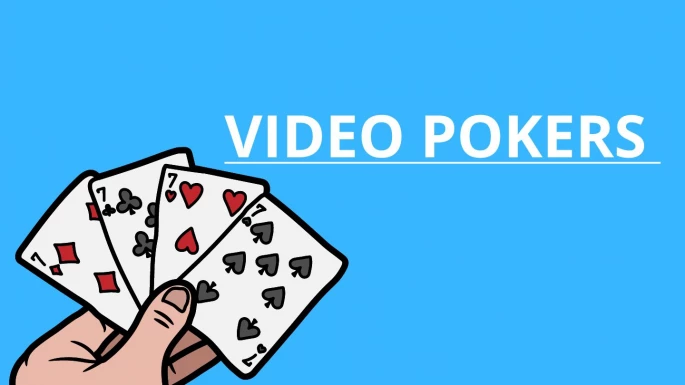 Video pokers