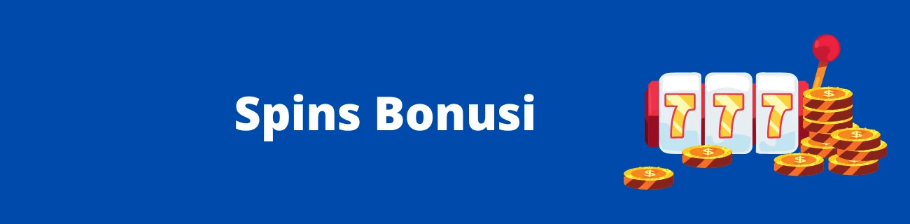 spins bonusi