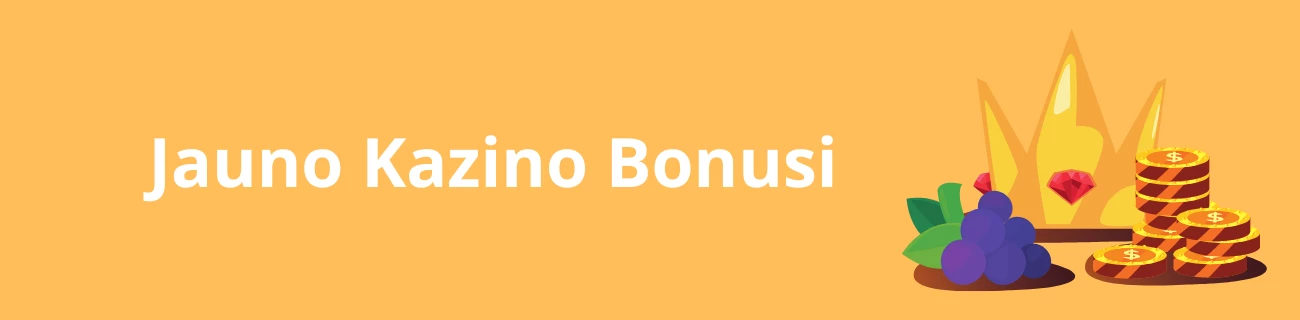 Jauno kazino bonusi