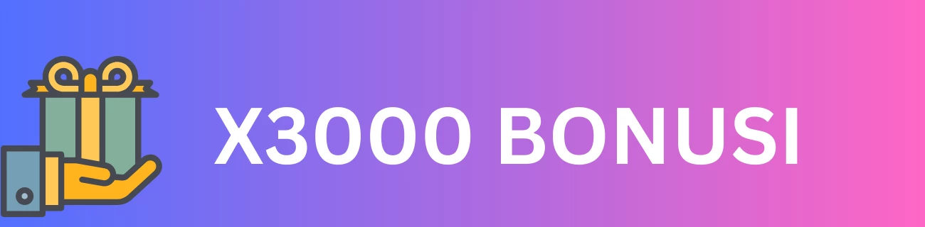 X3000 bonusi