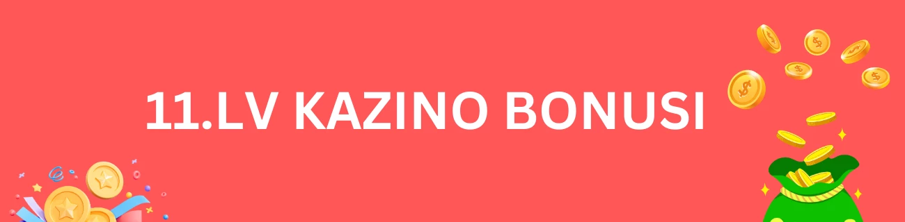 11.lv kazino bonusi