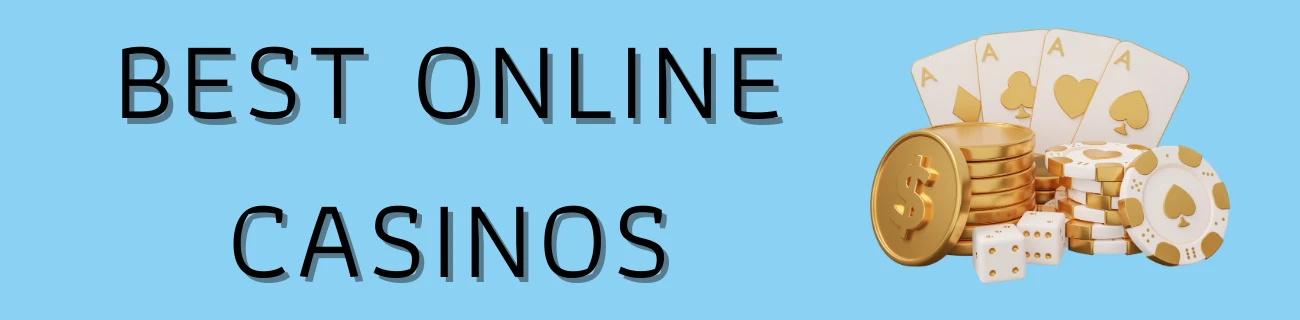 Best Online Casinos
