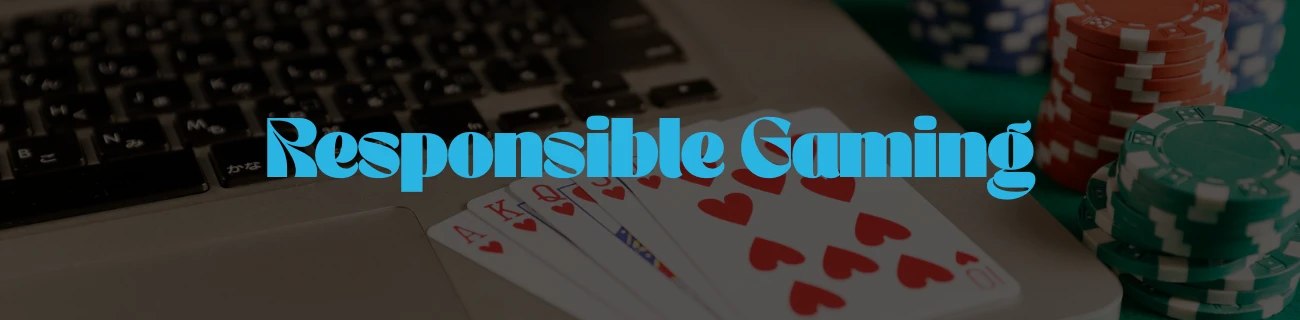 Responsible Gaming