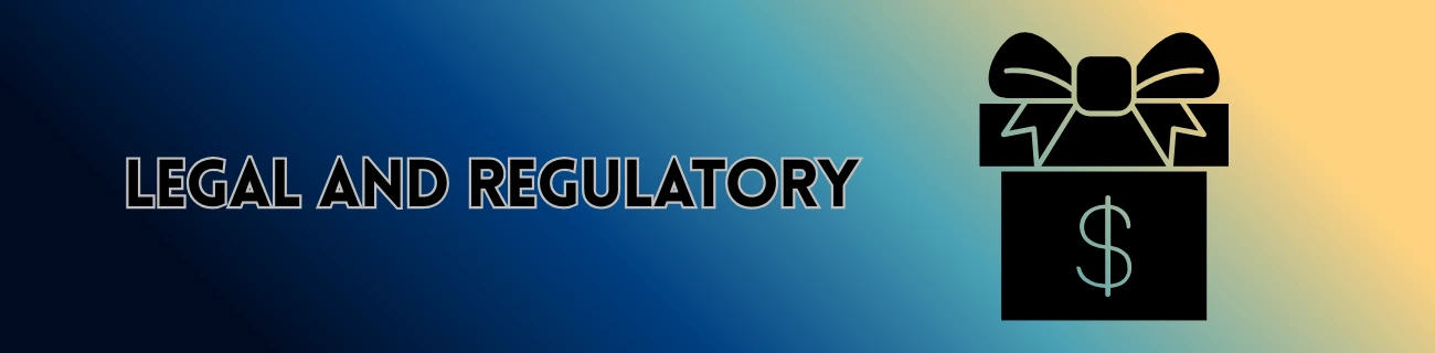 Legal and Regulatory
