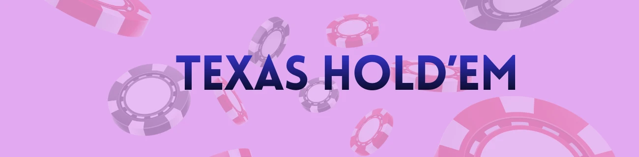 Texas Hold’em